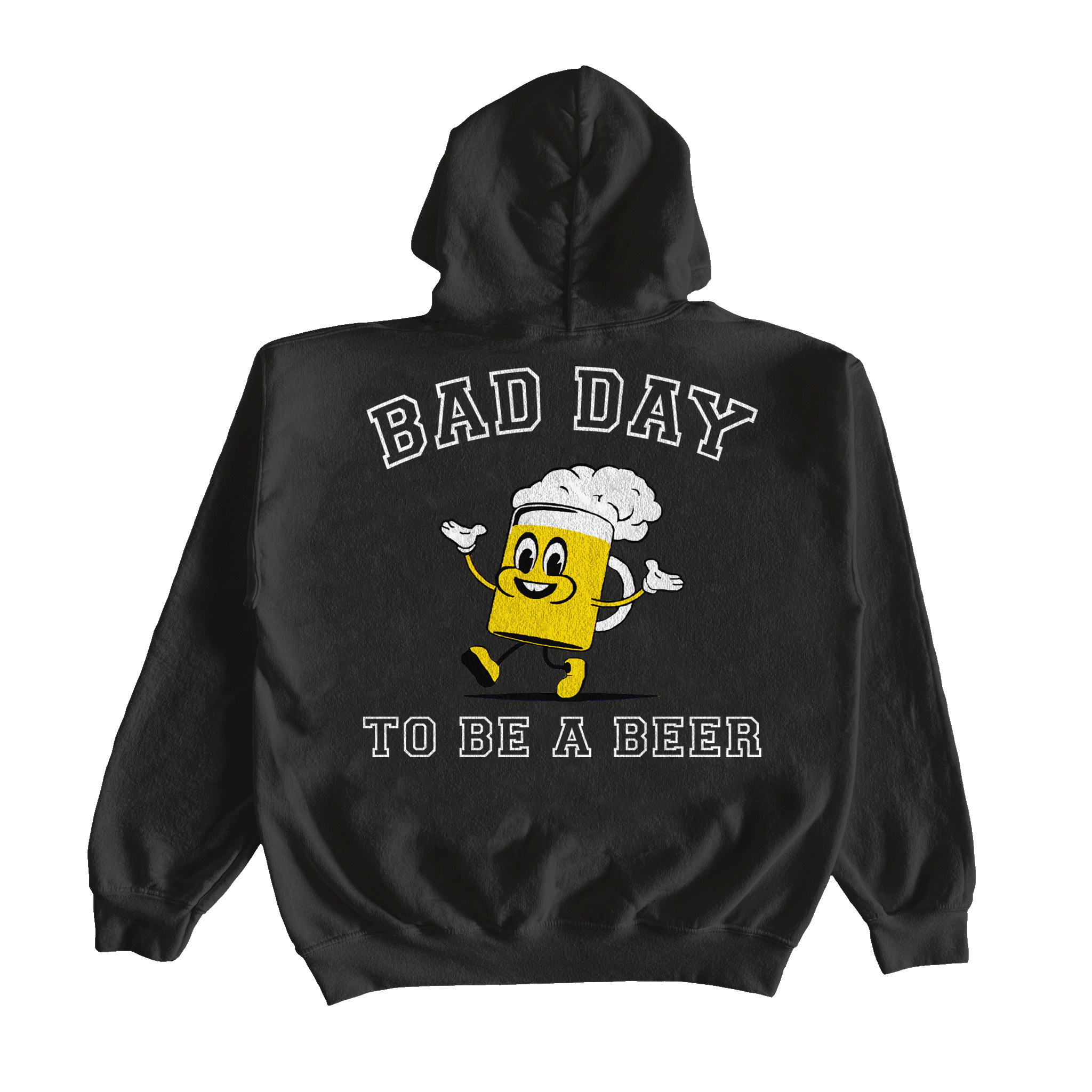 BAD DAY TO BE A BEER