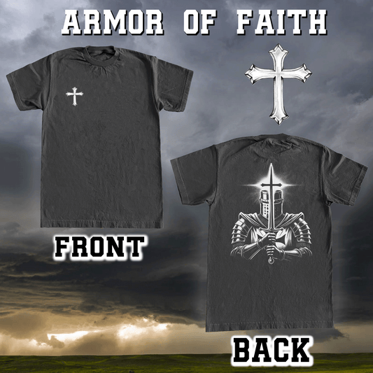 ARMOR OF FAITH Classic Tee