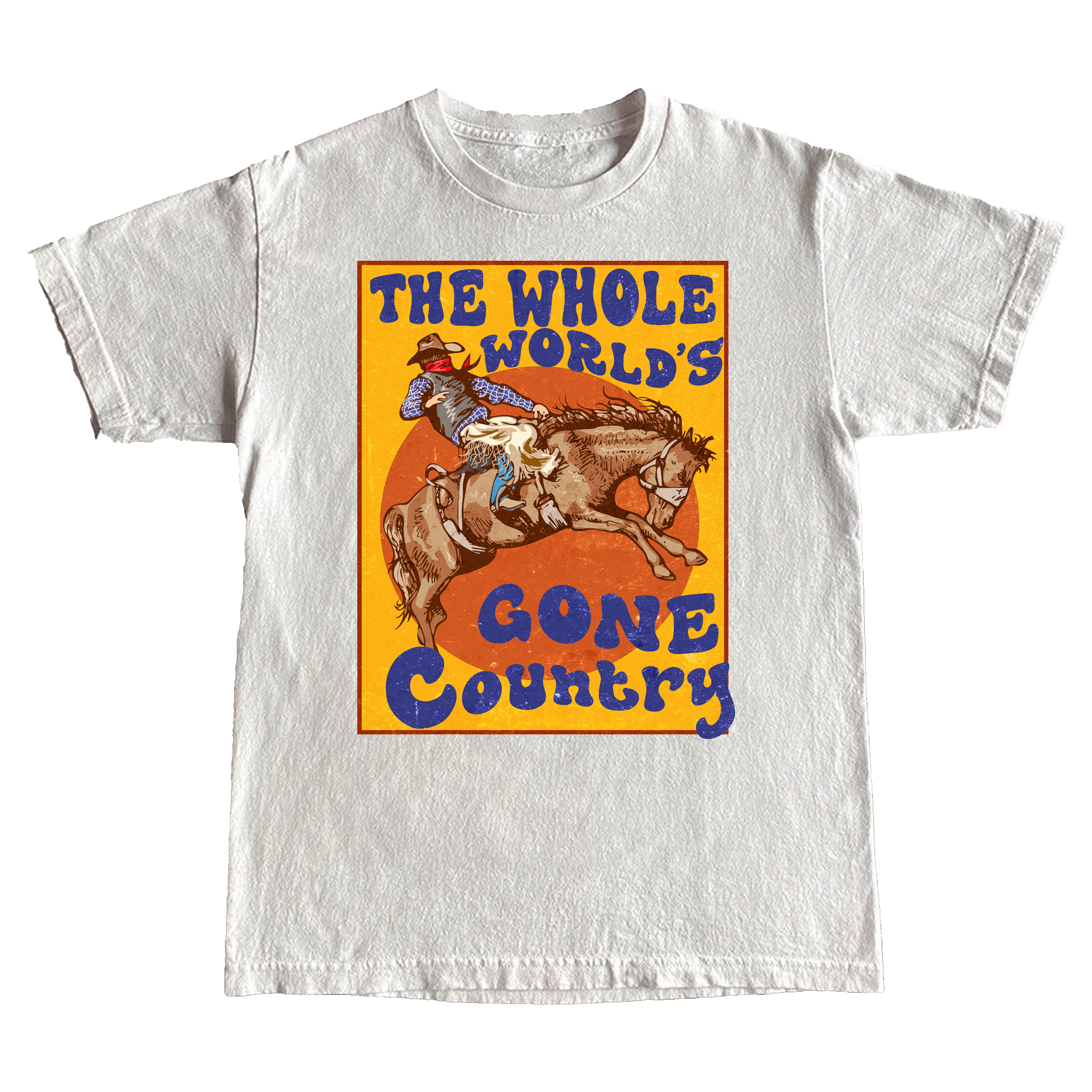 WHOLE WORLDS GONE COUNTRY