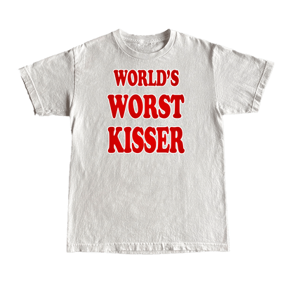 WORLDS WORST KISSER